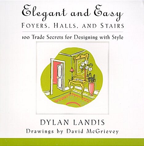 Elegant and Easy Foyers, Halls, and Stairs (Paperback)