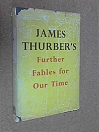 Further Fables for Our Time (Hardcover)
