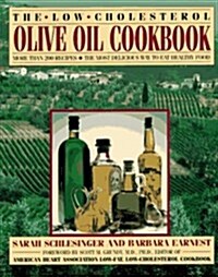 The Low-Cholesterol Olive Oil Cookbook (Paperback)