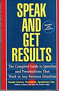 Speak and Get Results (Hardcover, Revised)