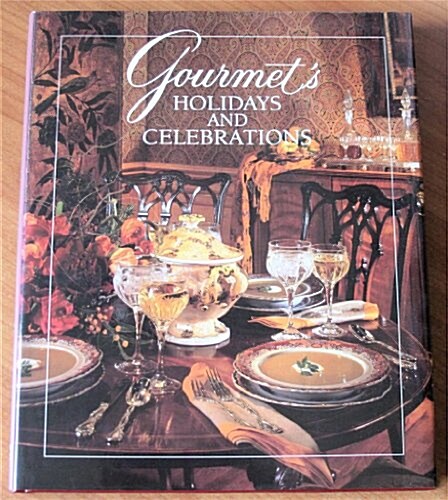 Gourmets Holidays and Celebrations (Hardcover)