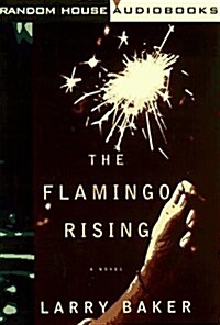 The Flamingo Rising (Cassette, Unabridged)