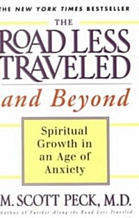 The Road Less Traveled and Beyond (Paperback)