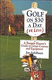 Golf on $30 a Day (Paperback)