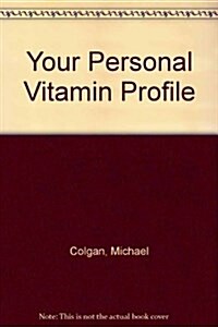 Your Personal Vitamin Profile (Hardcover)