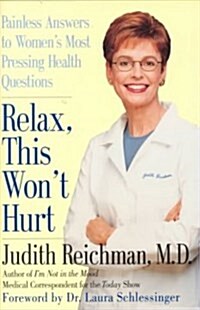 Relax, This Wont Hurt (Hardcover)