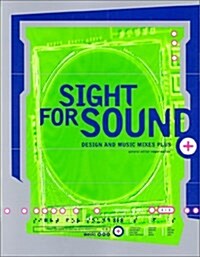 Sight for Sound (Paperback)