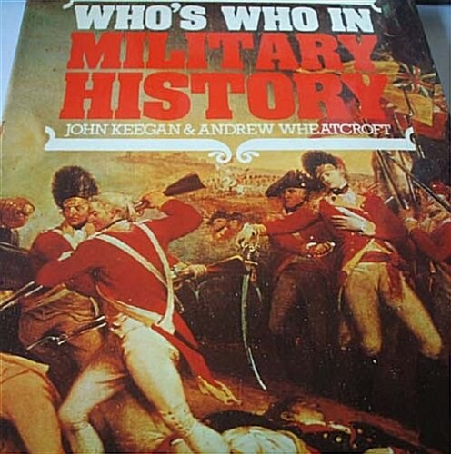 Whos Who in Military History (Hardcover)
