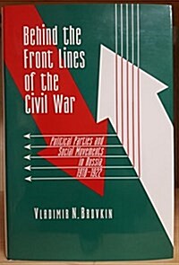 Behind the Front Lines of the Civil War (Hardcover)