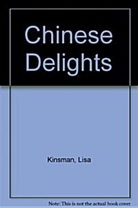 Chinese Delights (Hardcover)