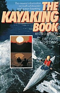 The Kayaking Book (Paperback, Revised)