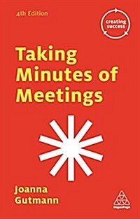 Taking Minutes of Meetings (Paperback, 4 Revised edition)