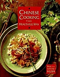 Chinese Cooking the Healthful Way (Paperback)