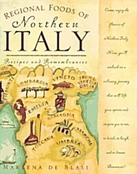 Regional Foods of Northern Italy (Hardcover)