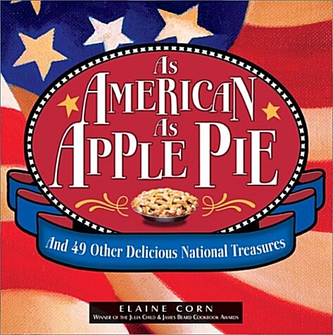 As American As Apple Pie (Hardcover, 1st)