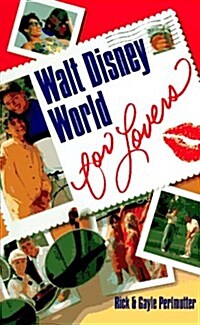 Walt Disney World for Lovers (Paperback)