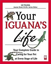 Your Iguanas Life (Paperback)
