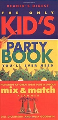 The Only Kids Party Book Youll Ever Need (Hardcover)