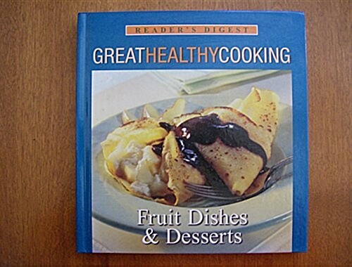 Fruit Dishes and Desserts (Hardcover)