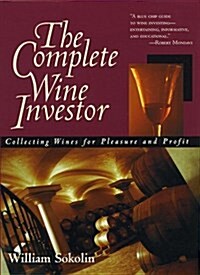 The Complete Wine Investor (Hardcover)