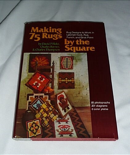 Making Seventy Five Rugs by the Square (Hardcover)
