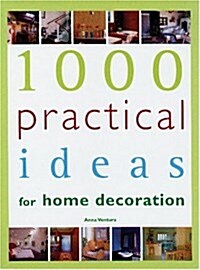 1000 Practical Ideas for Home Decoration (Hardcover)