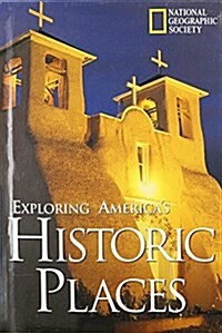 Exploring Americas Historic Places (Hardcover)