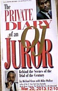 The Private Diary of an O.J. Juror (Mass Market Paperback)