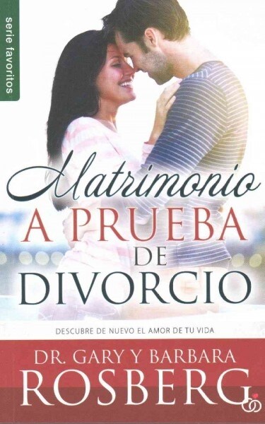 Matrimonio a Prueba de Divorcio - Serie Favoritos (Paperback)