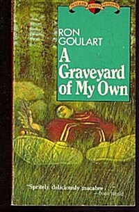 A Graveyard of My Own (Paperback)