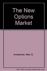 The New Options Market (Paperback, Revised, Reissue)