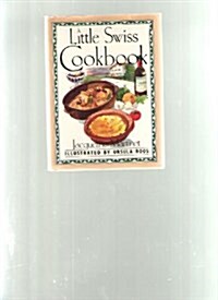 Little Swiss Cookbook (Hardcover)