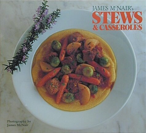 James McNairs Stews & Casseroles (Hardcover)