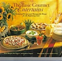 The Basic Gourmet Entertains (Paperback)