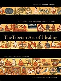 The Tibetan Art of Healing (Paperback)
