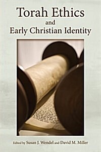 Torah Ethics and Early Christian Identity (Paperback)