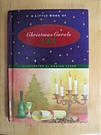 A Little Book of Christmas Carols (Hardcover)