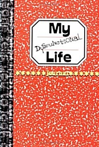 My Dysfunctional Life (Hardcover, Spiral)