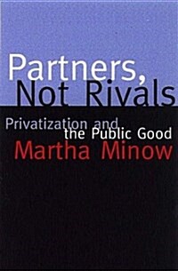 Partners, Not Rivals (Hardcover)