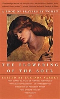 The Flowering of the Soul (Paperback)
