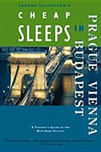 Sandra Gustafsons Cheap Sleeps in Prague, Vienna, Budapest (Paperback)