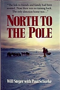 North to the Pole (Hardcover)