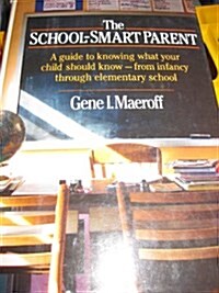 The School-Smart Parent (Hardcover)