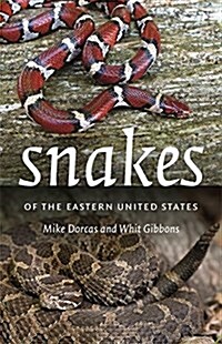 Snakes of the Eastern United States (Paperback)