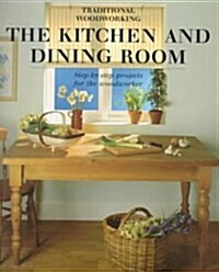 The Kitchen and Dining Room (Paperback)