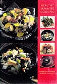 Healthy Japanese Cooking (Paperback)