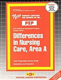 Differences in Nursing Care, Area a (Nursing Concepts 4): Passbooks Study Guide (Spiral)