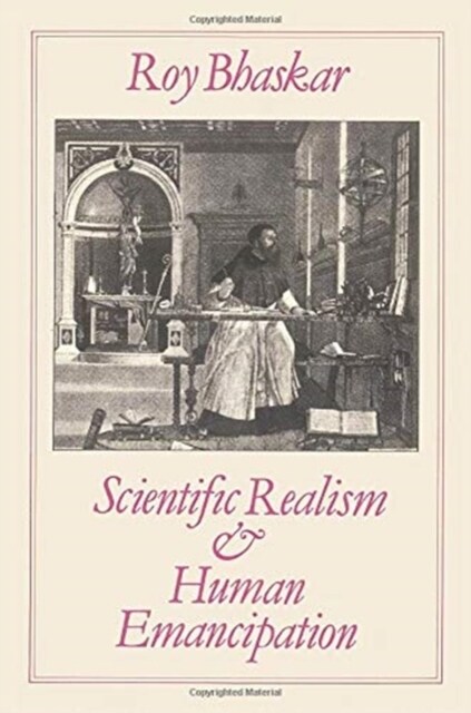 Scientific Realism and Human Emancipation (Paperback)
