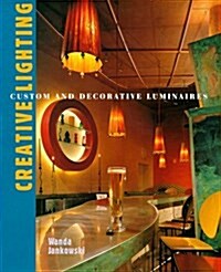 Creative Lighting (Paperback)