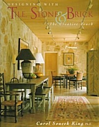 Designing With Tile, Stone & Brick (Paperback)